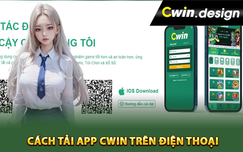 Cách tải app Cwin trên điện thoại di động