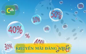 KHUYẾN MÃI ĐĂNG NHẬP CWIN