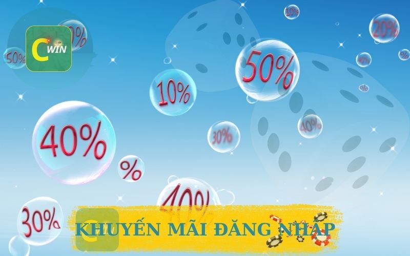 KHUYẾN MÃI ĐĂNG NHẬP CWIN