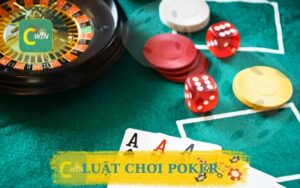 LUẬ CHƠI POKER DỄ HIỂU DÀNH CHO NGƯỜI MỚI